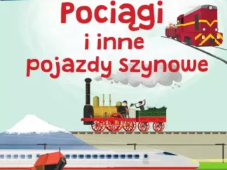 Książka "Pociągi i inne pojazdy szynowe"